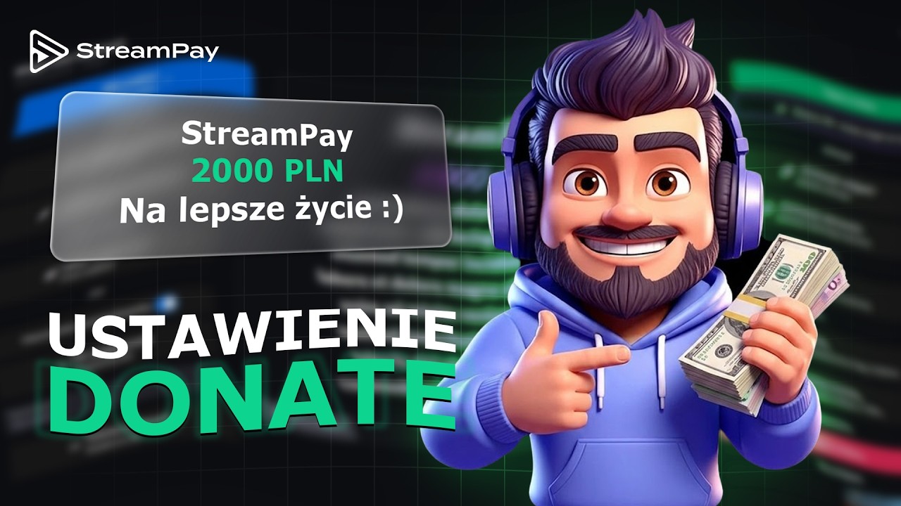Masz StreamPay? Czas ustawić donejty!