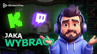 Twitch czy Kick?